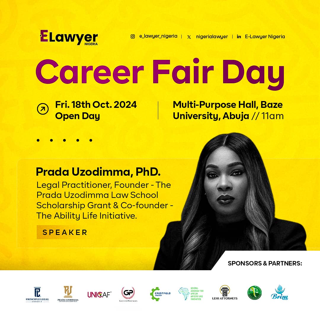 Prada Uzodimma, Dr. Nero Ughwujabo, Kazeem Oladepo, Dr. Sarah Amana, Chimdi Neliaku, Oluwakemi Akinola, Elijah Affi and Babayemi Olaniyan Set to Speak at E-Lawyer Career Fair